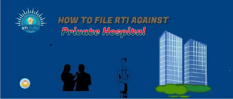 rti against private hospital
