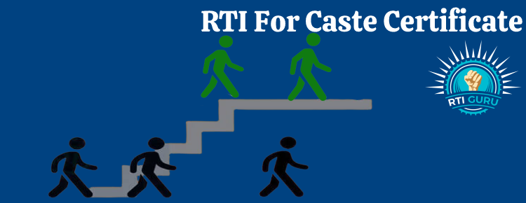 rti for caste certificate