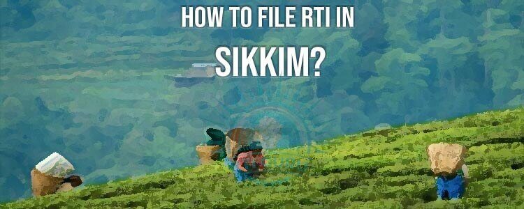 File RTI Online Sikkim, Online RTI Application Sikkim