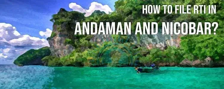 how to file rti in andaman nicobar islands?