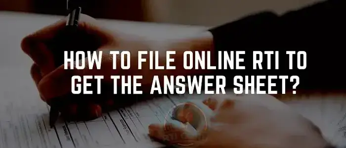 how to file rti to get answer sheet?file rti how to file rti to get answer sheet? online