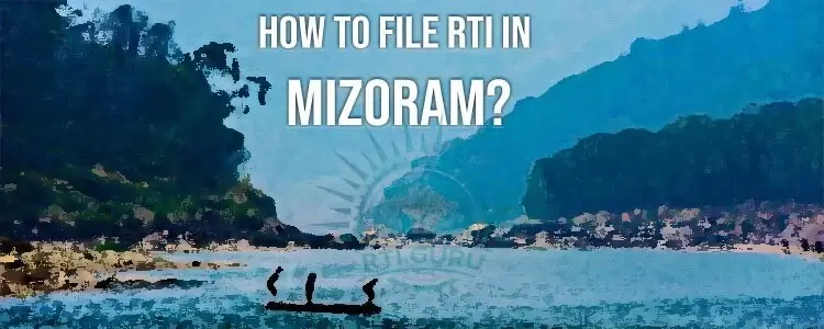 File RTI Online Mizoram, Online RTI Mizoram
